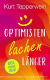 Optimisten lachen länger