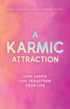 A Karmic Attraction