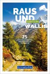 Raus und Wandern Wallis