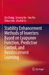 Stability Enhancement Methods of Inverters Based on Lyapunov Function, Predictive Control, and Reinforcement Learning