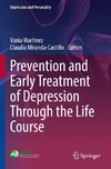 Prevention and Early Treatment of Depression Through the Life Course