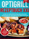 Optigrill Rezeptbuch XXL