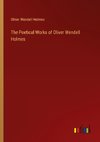 The Poetical Works of Oliver Wendell Holmes