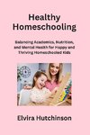 Healthy Homeschooling