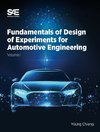 Fundamentals of Design of Experiments for Automotive Engineering Volume I