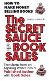 THE SECRET SAUCE of BOOK SALES  5 Star Reviews!