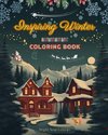 Inspiring Winter | Coloring Book | Stunning Winter and Christmas Elements Intertwined in Gorgeous Creative Patterns