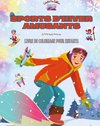 Sports d'hiver amusants - Livre de coloriage pour enfants - Des illustrations créatives pour promouvoir le sport