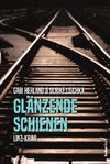 Glänzende Schienen