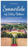 Sommerliebe auf Schloss Bothmer