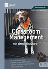 Classroom Management mit dem Schulhund Klasse 5-10