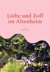 Liebe und Zoff im Altenheim