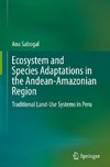 Ecosystem and Species Adaptations in the Andean-Amazonian Region