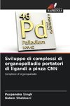 Sviluppo di complessi di organopalladio portatori di ligandi a pinza CNN