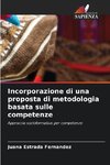 Incorporazione di una proposta di metodologia basata sulle competenze