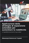 Applicazione della strategia di espansione aziendale per aumentare la redditività