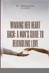 Winning Her Heart Back