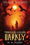 Through a Glass, Darkly