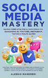 Social Media Mastery