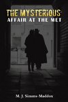 The Mysterious Affair at the Met