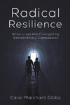 Radical Resilience