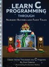 Learn C Programming through Nursery Rhymes and Fairy Tales