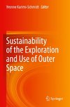 Sustainability of the Exploration and Use of Outer Space