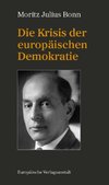 Die Krisis der europäischen Demokratie