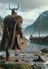 Drachenboote und Runen