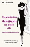 Das wunderbare Geheimnis der klugen Lady