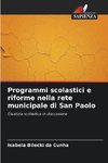 Programmi scolastici e riforme nella rete municipale di San Paolo