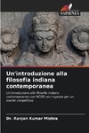 Un'introduzione alla filosofia indiana contemporanea