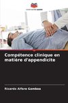 Compétence clinique en matière d'appendicite