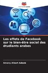 Les effets de Facebook sur le bien-être social des étudiants arabes