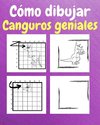 Cómo Dibujar Canguros Geniales