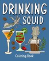 Drinking Squid Coloring Book