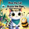 Rice the Cat - Buzzy the Bee & Their Adventures