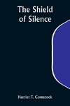 The Shield of Silence