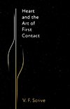 Heart and the Art of First Contact