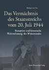 Das Vermächtnis des Staatsreichs vom 20. Juli 1944