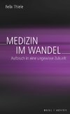 Medizin im Wandel