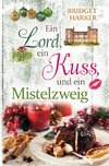 Ein Lord, ein Kuss und ein Mistelzweig