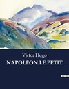 NAPOLÉON LE PETIT