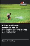 Alluminosilicato sintetico per un eccellente assorbimento del malathion