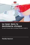 Le laser dans la dentisterie clinique