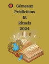 Gémeaux Prédictions  Et  Rituels 2024