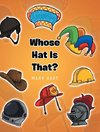 Whose Hat is That?