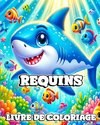 Livre de Coloriage Requins