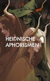 Heidnische Aphorismen