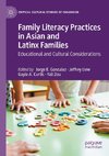 Family Literacy Practices in Asian and Latinx Families